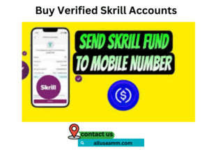 Buy Verified Skrill Accounts